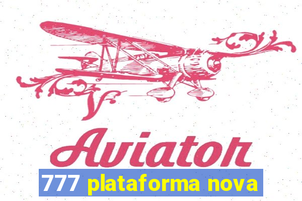 777 plataforma nova